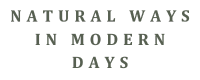 Natural Ways In Modern Days Logo